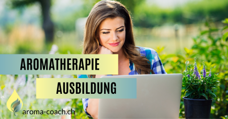 Aromatherapie Ausbildung